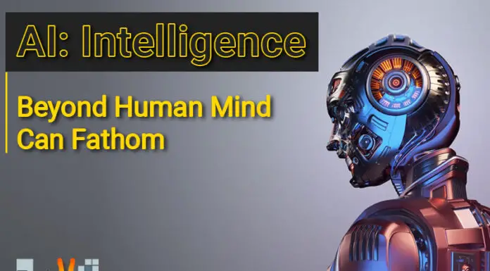 AI: Intelligence Beyond Human Mind Can Fathom
