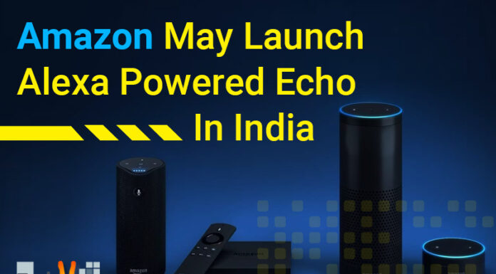 Amazon May Launch Alexa Powered Echo In India