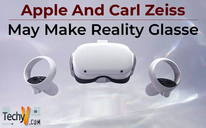 Apple And Carl Zeiss May Make Reality Glasse
