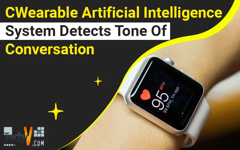 CWearable Artificial Intelligence System Detects Tone Of Conversation