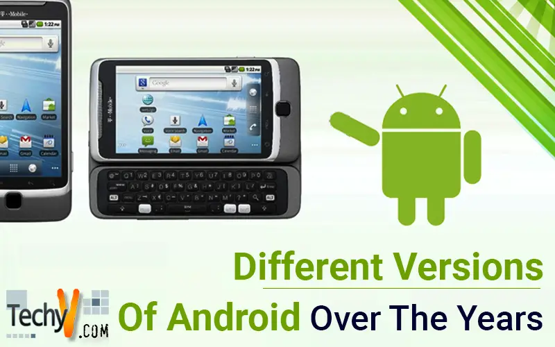Different Versions Of Android Over The Years