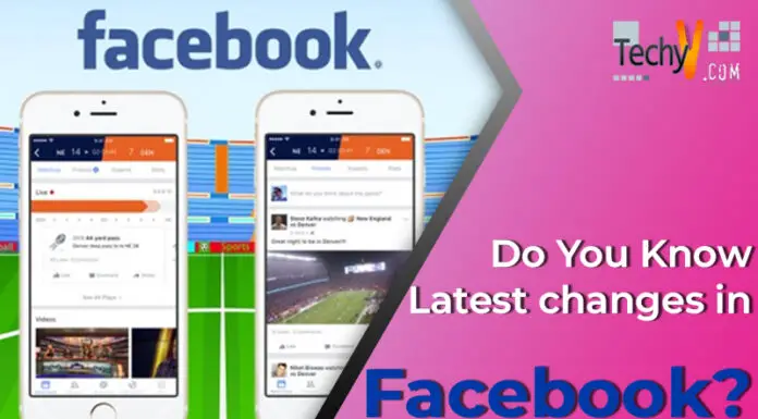 Do You Know Latest changes in Facebook?