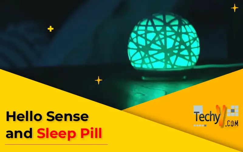 Hello Sense and Sleep Pill