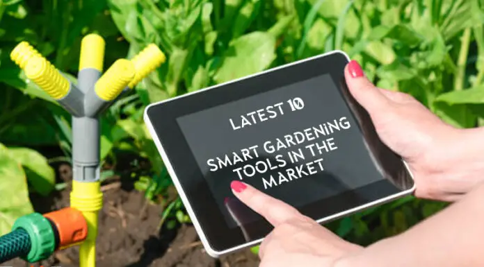 Latest 10 Smart Gardening Tools In The Market