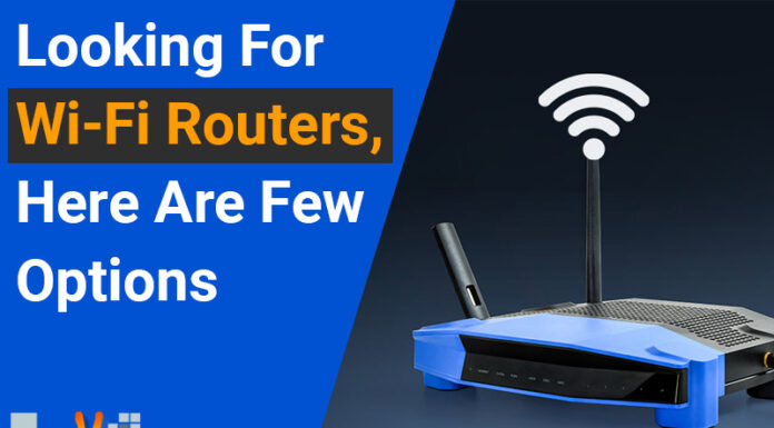 Looking For Wi-Fi Routers, Here Are Few Options