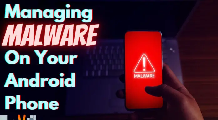 Managing Malware On Your Android Phone