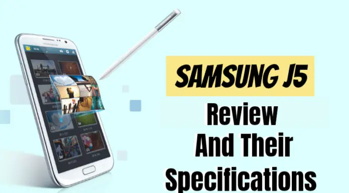 Samsung J5 review And Their Specifications