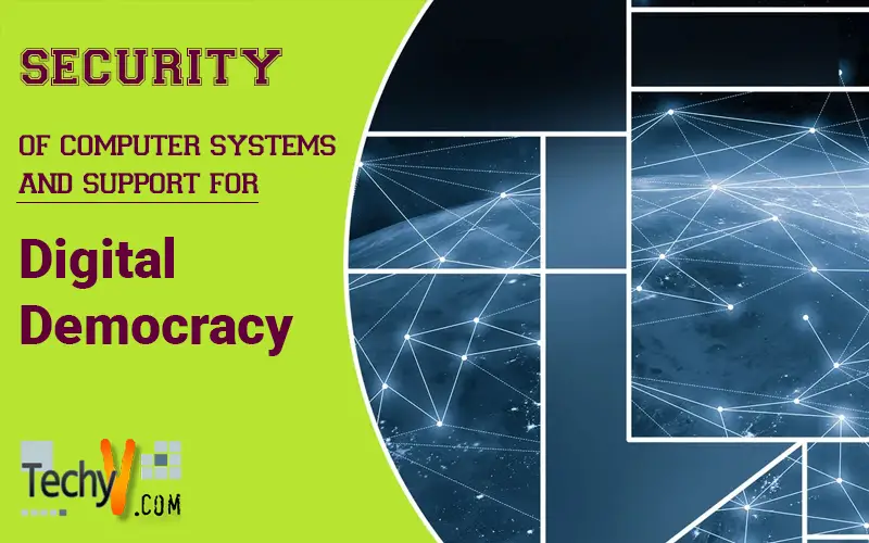 Security Of  Computer Systems And Support For Digital Democracy