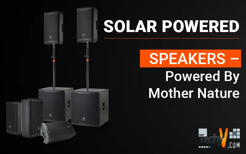 Solar Powered Speakers – Powered By Mother Nature