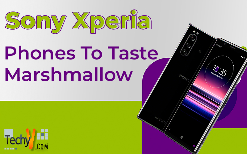 Sony Xperia Phones To Taste Marshmallow