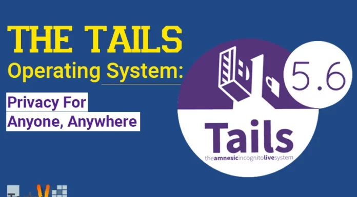 The Tails Operating System:  Privacy For Anyone, Anywhere