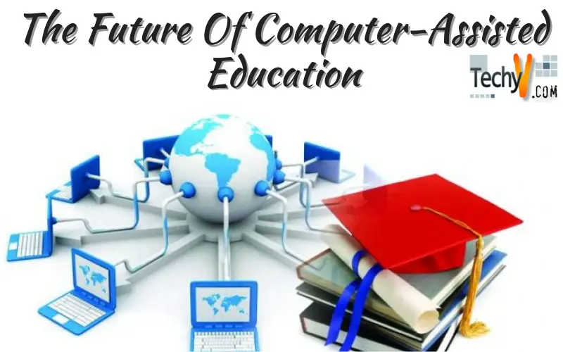 The Future Of Computer-Assisted Education