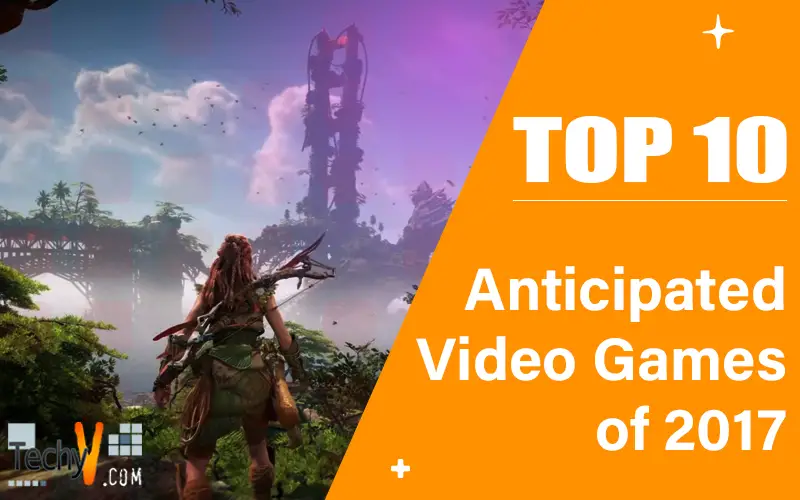Top 10 Anticipated Video Games of 2017