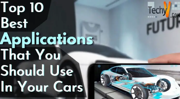 Top 10 Best Application That You Should Use In Your Car
