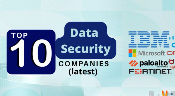 Top 10 Data Security Companies (latest)