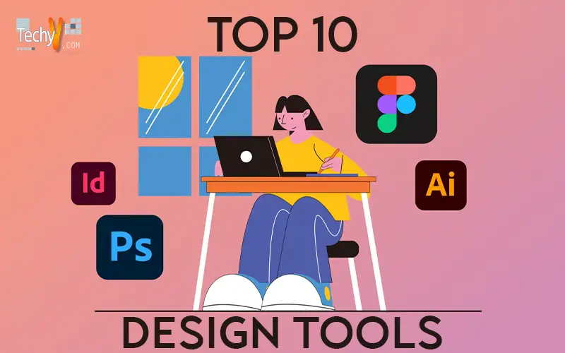 Top 10 Design Tools