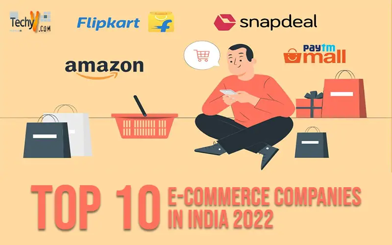 Top 10 E-Commerce Companies In India 2022