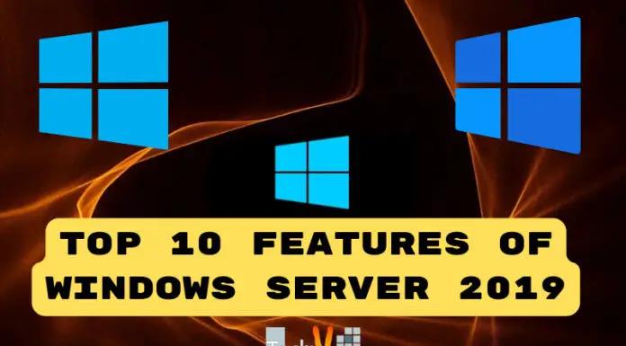 Top 10 Features Of Windows Server 2019