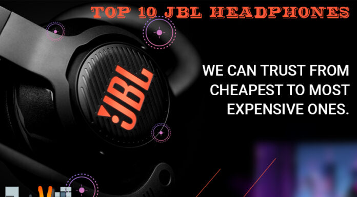 Top 10 JBL Headphones We Can Trust From Cheapest To Most Expensive Ones