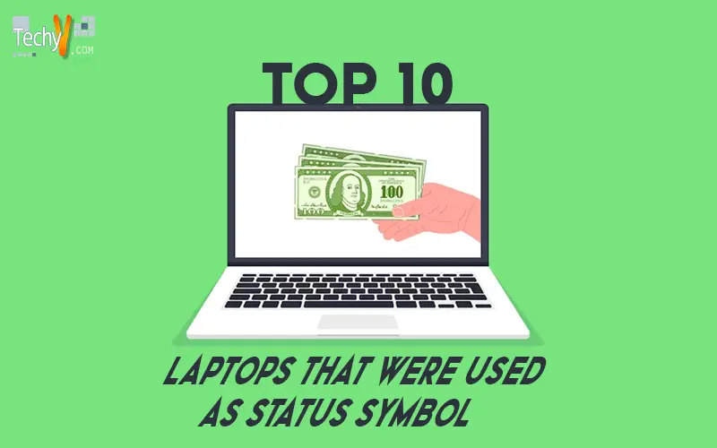 Top 10 Laptops That Were Used As Status Symbol