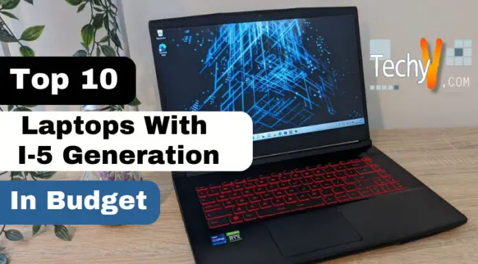 Top 10 Laptops With I-5 Generation In Budget