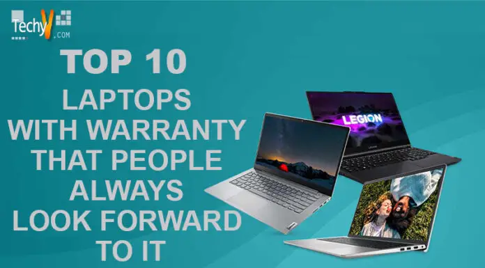Top 10 Laptops With Warranty That People Always Look Forward To It