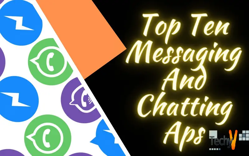 Top 10 Messaging And Chatting Apps