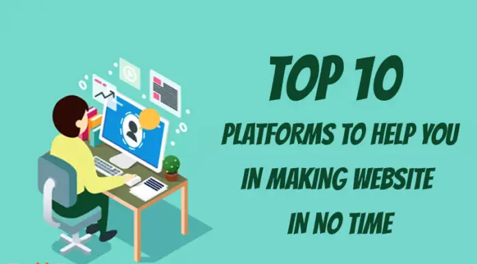 Top 10 Platforms To Help You In Making Website In No Time