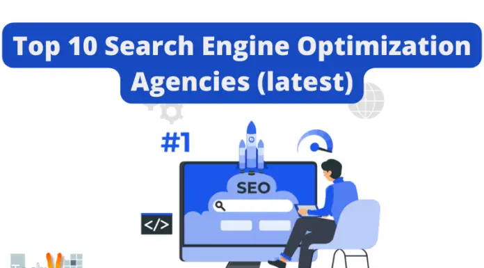 Top 10 Search Engine Optimization Agencies (latest)