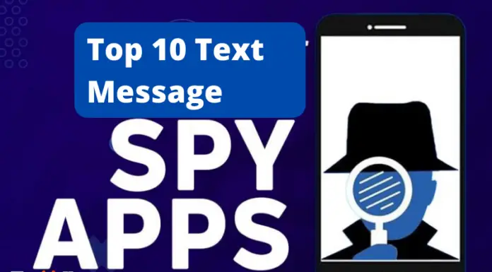 Top 10 Text Message Spy Apps