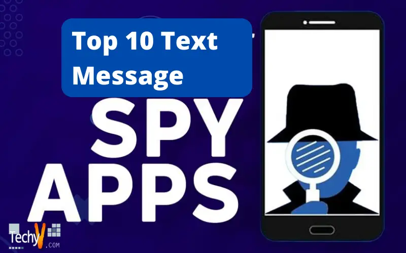 Top 10 Text Message Spy Apps