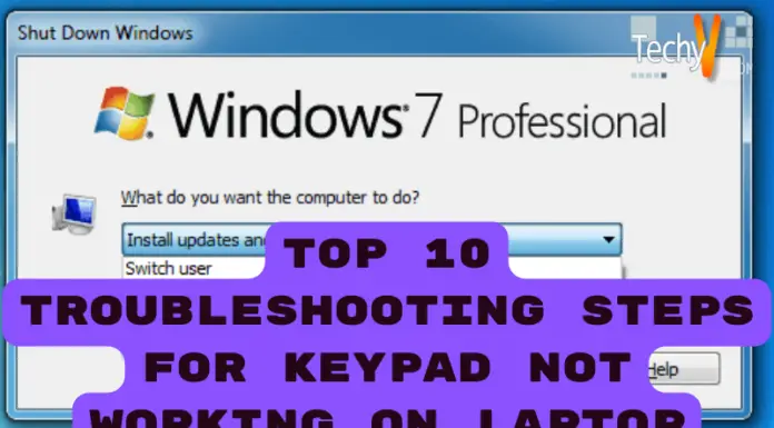 Top 10 Troubleshooting Steps For Keypad Not Working On Laptop