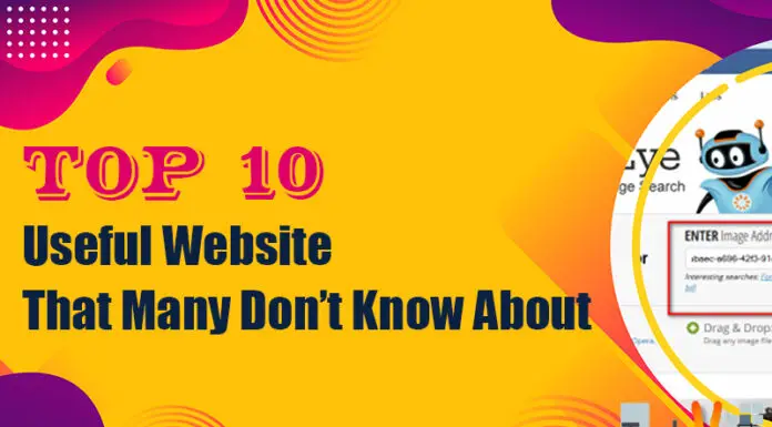 Top 10 Useful Website That Many Don’t Know About