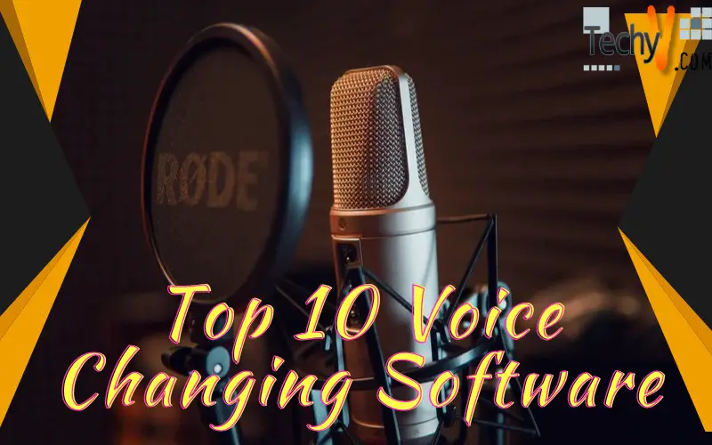 Top 10 Voice Changing Software