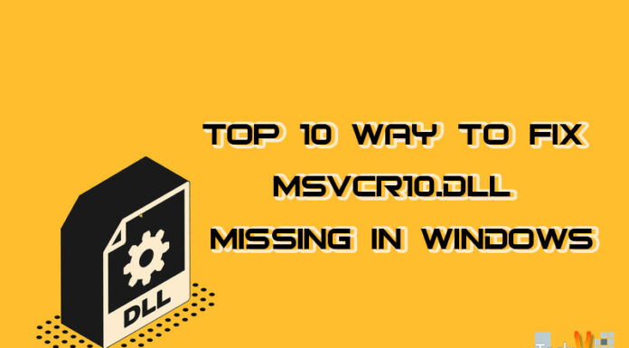 Top 10 Way To Fix Msvcr10.Dll Missing In Windows
