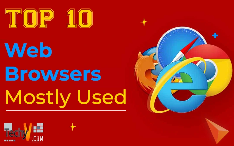 Top 10 Web Browsers Mostly Used