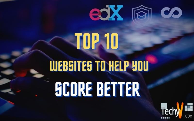 Top 10 Websites To Help You Score Better 