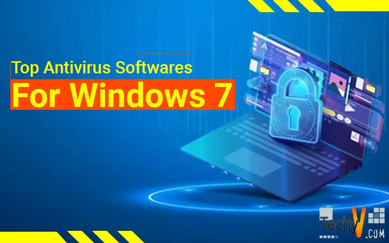 Top Antivirus Softwares For Windows 7