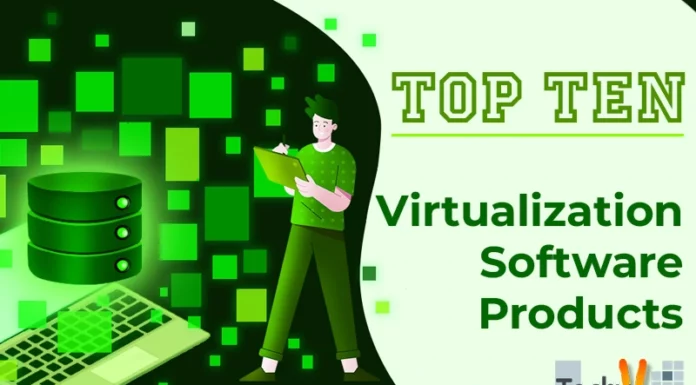 Top Ten Virtualization Software Products