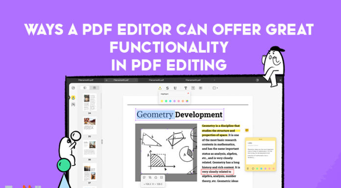 Ways A PDF Editor Can Offer Great Functionality In PDF Editing