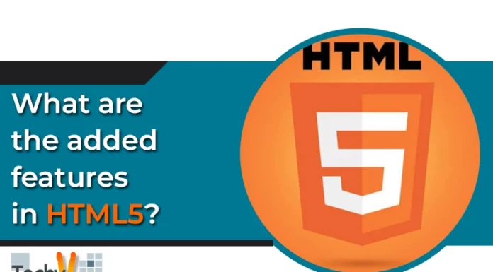 What Are The Added Features In Html5?