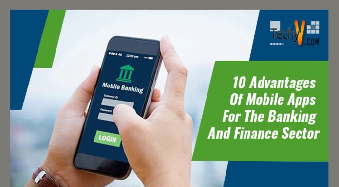 10 Advantages Of Mobile Apps For The Banking And Finance Sector