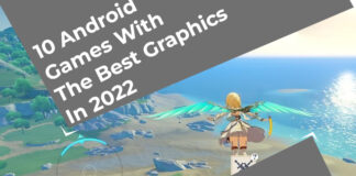 10 Android Games With The Best Graphics In 2022