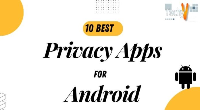 10 Best Privacy Apps For Android
