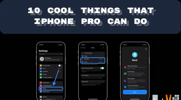 10 Cool Things That iPhone Pro Can Do