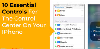 10 Essential Controls For The Control Center On Your Iphone