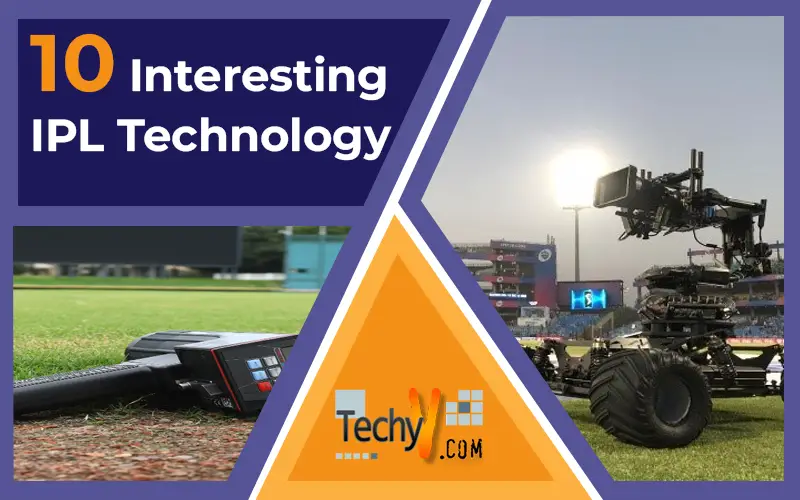 10 Interesting IPL Technology