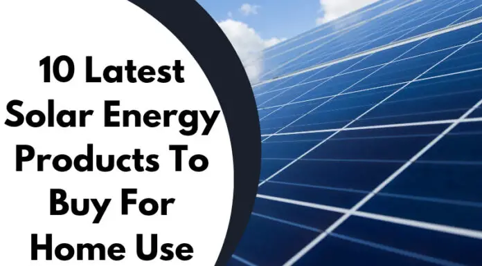 10 Latest Solar Energy Products To Buy For Home Use