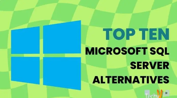 10 Microsoft SQL Server Alternatives