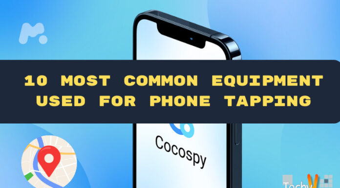 10 Most Common Equipment Used For Phone Tapping